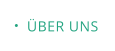 ÜBER UNS